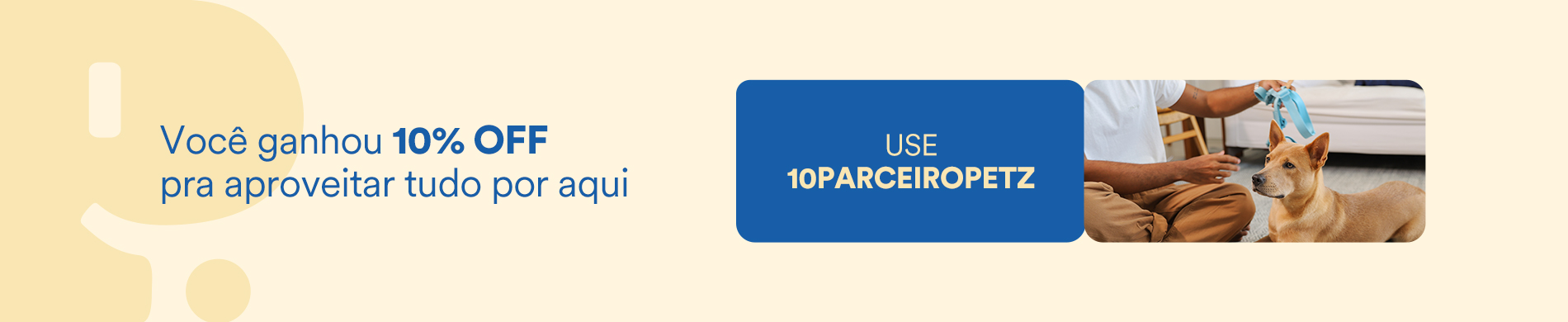 Cupom 10% desconto: 10PARCEIROPETZ